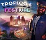 Tropico 6 - Festival DLC Steam CD Key