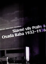 Slavné vily Prahy 6 - Osada Baba 1932-1936 - Alena Křížková, Vladimír Šlapeta, Petr Ulrich