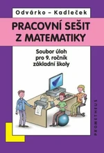 Pracovní sešit z matematiky - Oldřich Odvárko, Jiří Kadleček