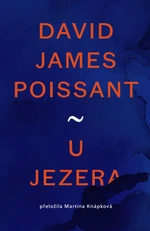 U jezera - David James Poissant - e-kniha