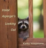 Inside Asperger's Looking Out