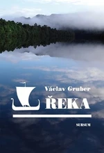 Řeka - Václav Gruber