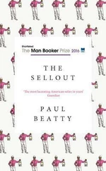 The Sellout - Paul Beatty