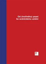 Od (tvořivého) psaní ke scénickému umění - Július Gajdoš