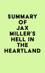 Summary of Jax Miller's Hell in the Heartland