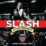 Slash, Myles Kennedy And The Conspirators – Living The Dream Tour [Live] CD+DVD