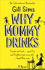 Why Mommy Drinks