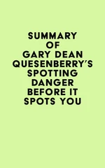 Summary of Gary Dean Quesenberry's Spotting Danger Before It Spots You