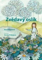 Zvědavý oslík - Eva Gmentová, Martina Prokopová