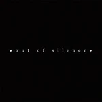 out of silence – out of silence - ep 2019