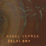 Karel Vepřek – Želví sny CD