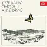 Josef Kainar – Český sen a jiné básně