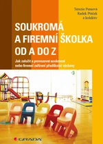 Kniha: Soukromá a firemní školka od A do Z od Pemová Terezie