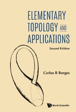 Elementary Topology And Applications (Second Edition)