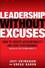 Leadership Without Excuses