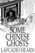 Some Chinese Ghosts