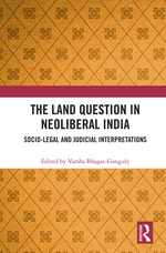 The Land Question in Neoliberal India