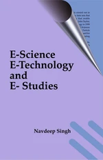 E-Science, E-Technology and E- Studies