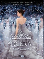 Dcera - Kiera Cassová - e-kniha