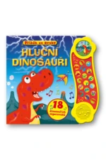 Příběh se zvuky - Hluční dinosauři 18 dinosauřích superzvuků