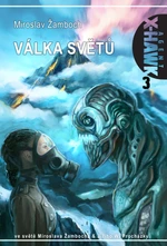 X-Hawk 3 Válka světů - Miroslav Žamboch - e-kniha