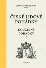 České lidové pohádky - Jaroslav Otčenášek