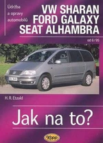 VW Sharan/Ford Galaxy/Seat Alhambra od 6/95 - Hans-Rüdiger Etzold