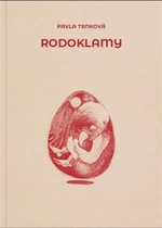 Rodoklamy - Pavla Trnková