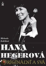 Hana Hegerová - Michaela Košťálová - e-kniha