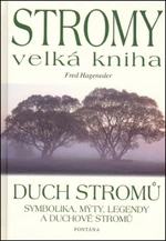 Stromy velká kniha - Fred Hageneder