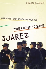 The Fight to Save JuÃ¡rez