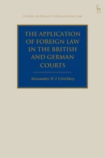 The Application of Foreign Law in the British and German Courts