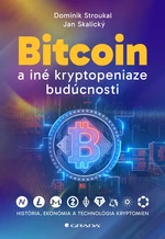 Bitcoin a iné kryptopeniaze budúcnosti, Stroukal Dominik