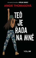 Teď je řada na mně (Defekt) - Angie Thomasová