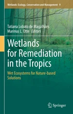 Wetlands for Remediation in the Tropics