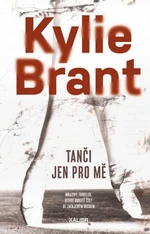 Tanči jen pro mě (Defekt) - Brant Kylie