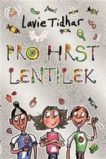 Pro hrst lentilek - Lavie Tidhar, Mark Beech