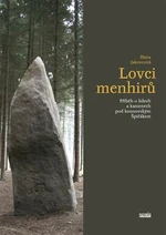 Lovci menhirů - Hana Jakovcová