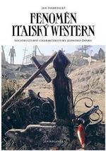 Fenomén italský western - Jan Švábenický