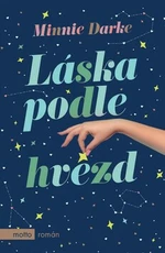 Láska podle hvězd - Minnie Darke