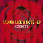 Roxette - Fading Like A Rose - Ep (12" Vinyl)