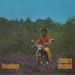 Clancy Eccles - Freedom (LP)