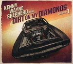 KENNY WAYNE SHEPHERD - Dirt On My Diamonds Vol.1 (Digipak) (CD)