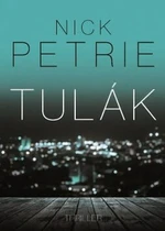 Tulák - Nick Petrie