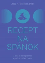 Recept na spánok - Aric A. Prather