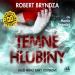 Temné hlubiny - Robert Bryndza - audiokniha