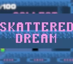 Skattered Dream Steam CD Key