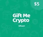 Gift Me Crypto $5 Gift Card