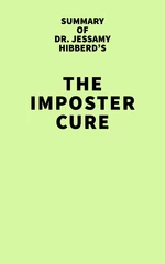 Summary of Dr. Jessamy Hibberd's The Imposter Cure
