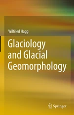 Glaciology and Glacial Geomorphology